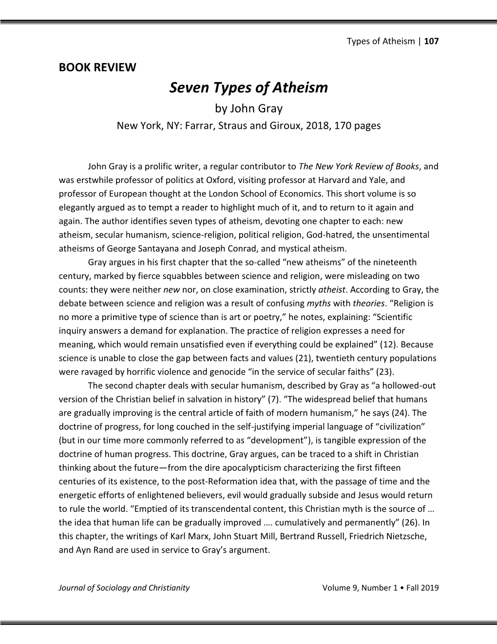 Seven Types of Atheism by John Gray New York, NY: Farrar, Straus and Giroux, 2018, 170 Pages