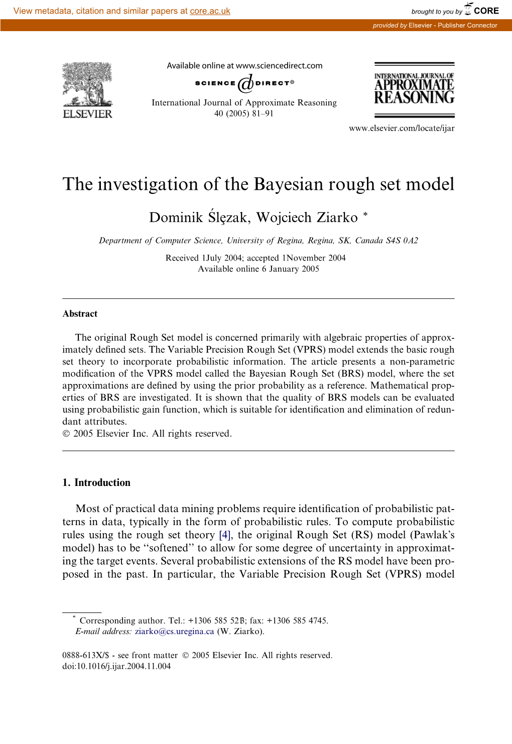 The Investigation of the Bayesian Rough Set Model