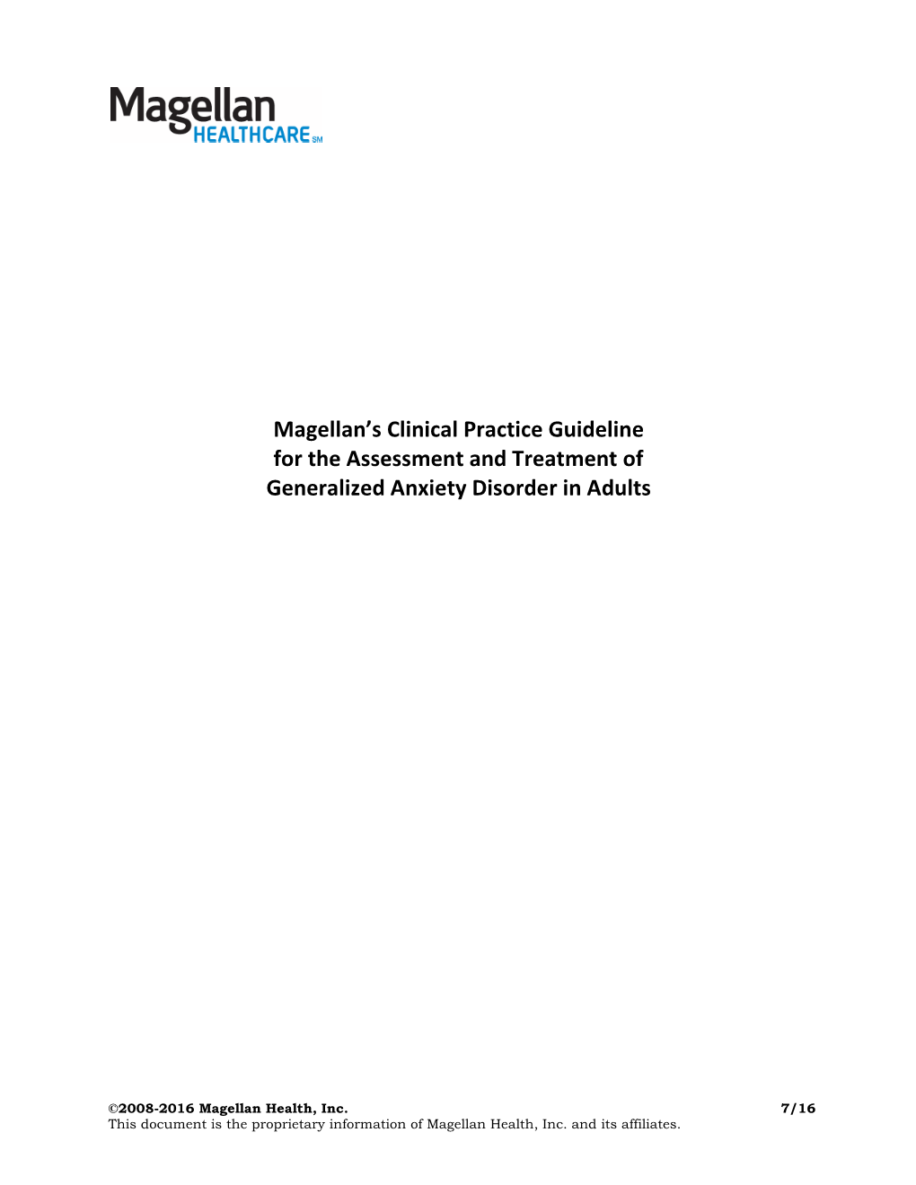 Magellan's Clinical Practice Guideline for the Assessment and Treatment