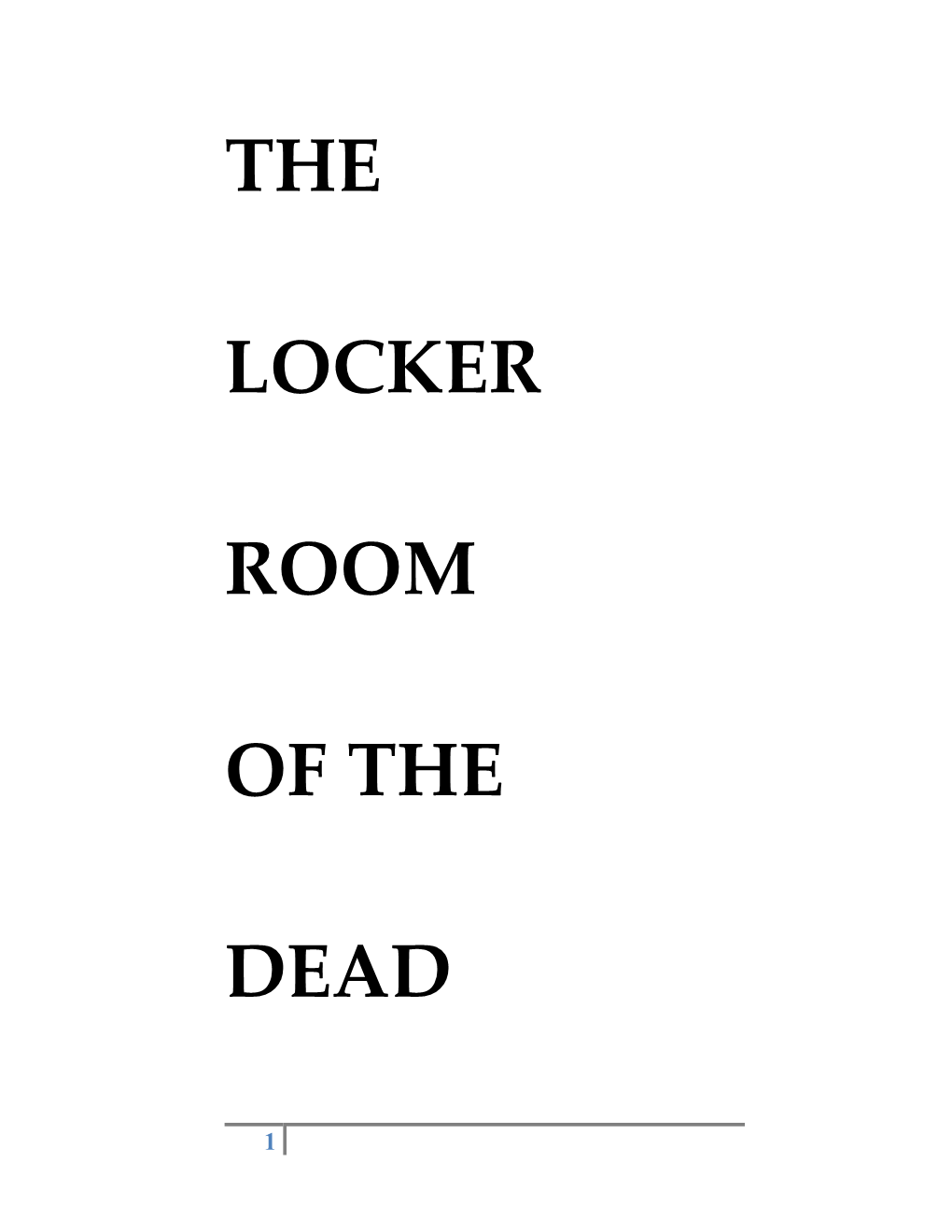 The Locker Room of the Dead