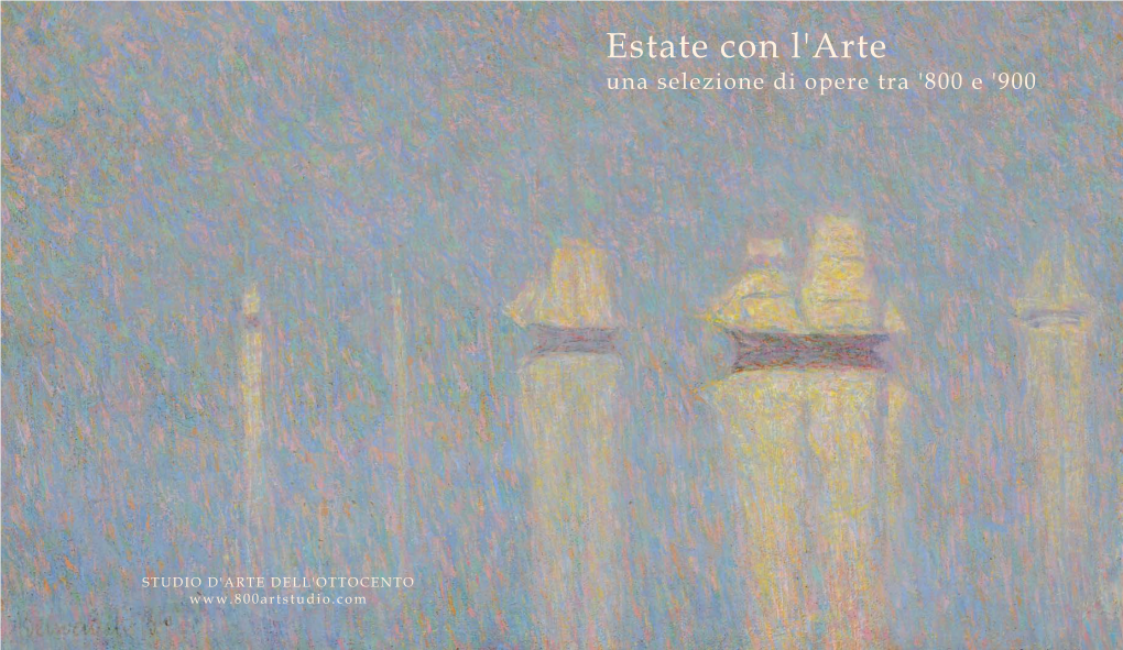 Estate Con L'arte Una Selezione Di Opere Tra '800 E '900