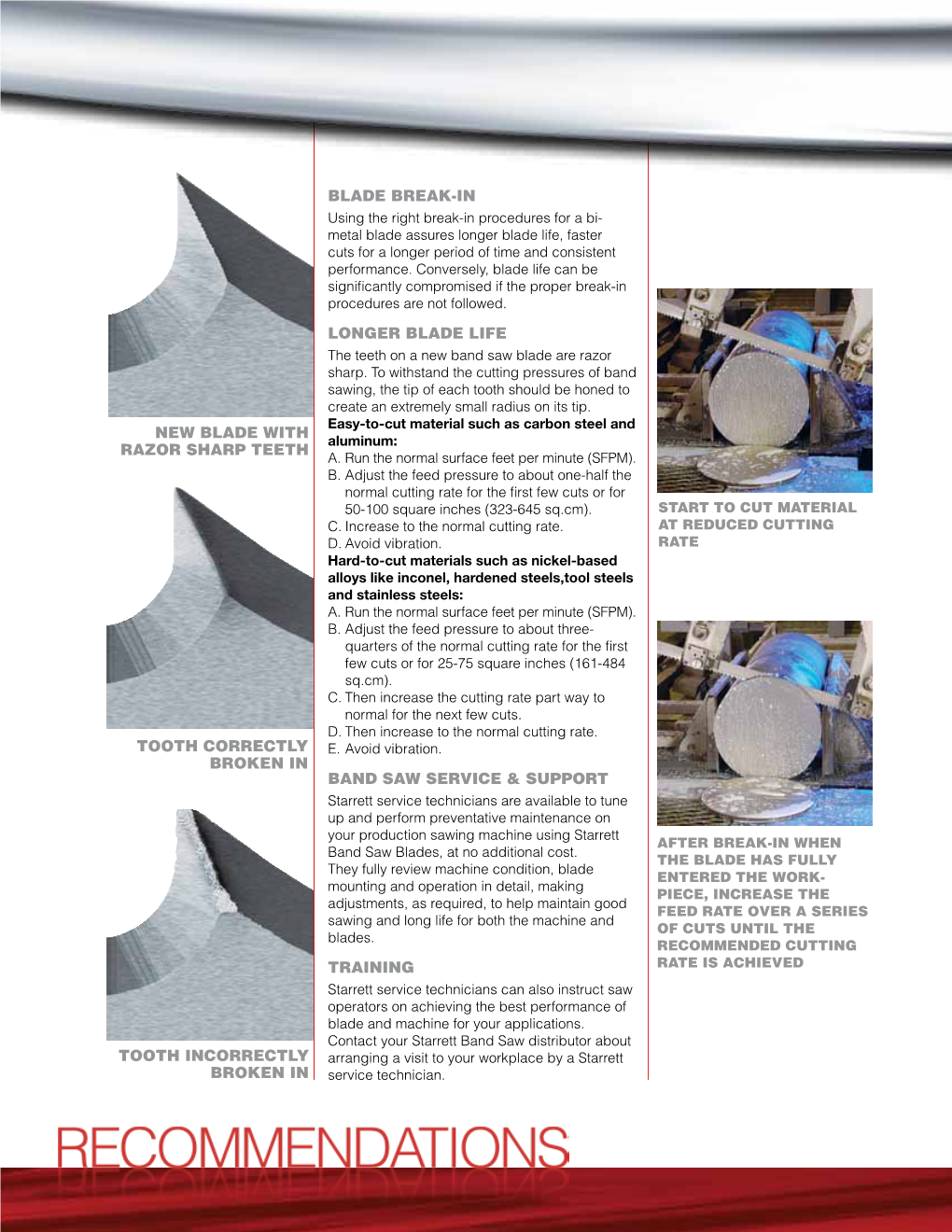 Blade Break-In Longer Blade Life Band Saw Service