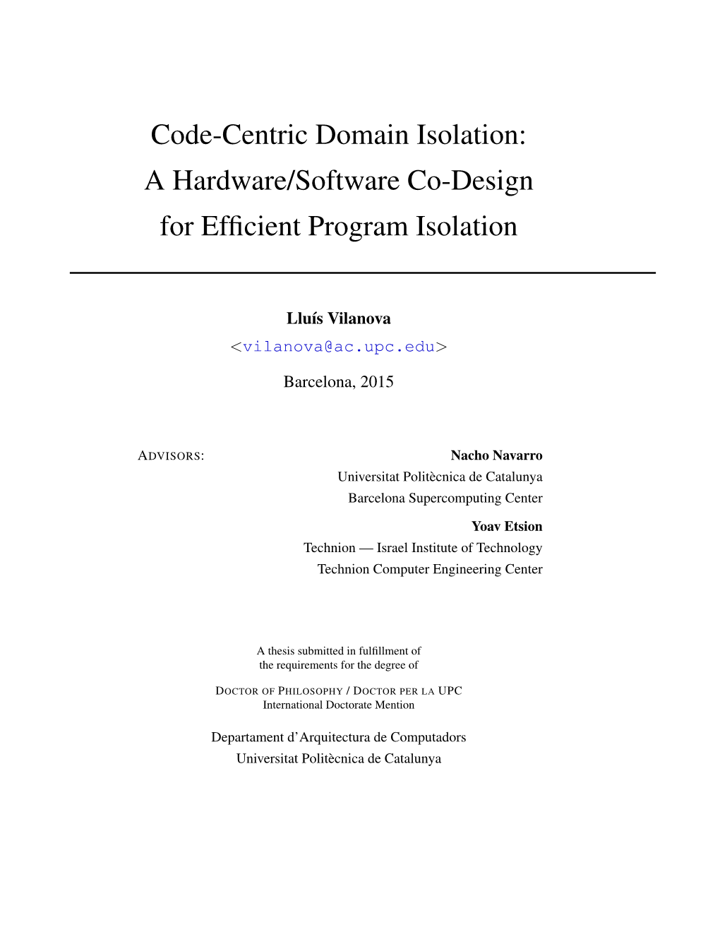 Code-Centric Domain Isolation: a Hardware/Software Co-Design for Efﬁcient Program Isolation