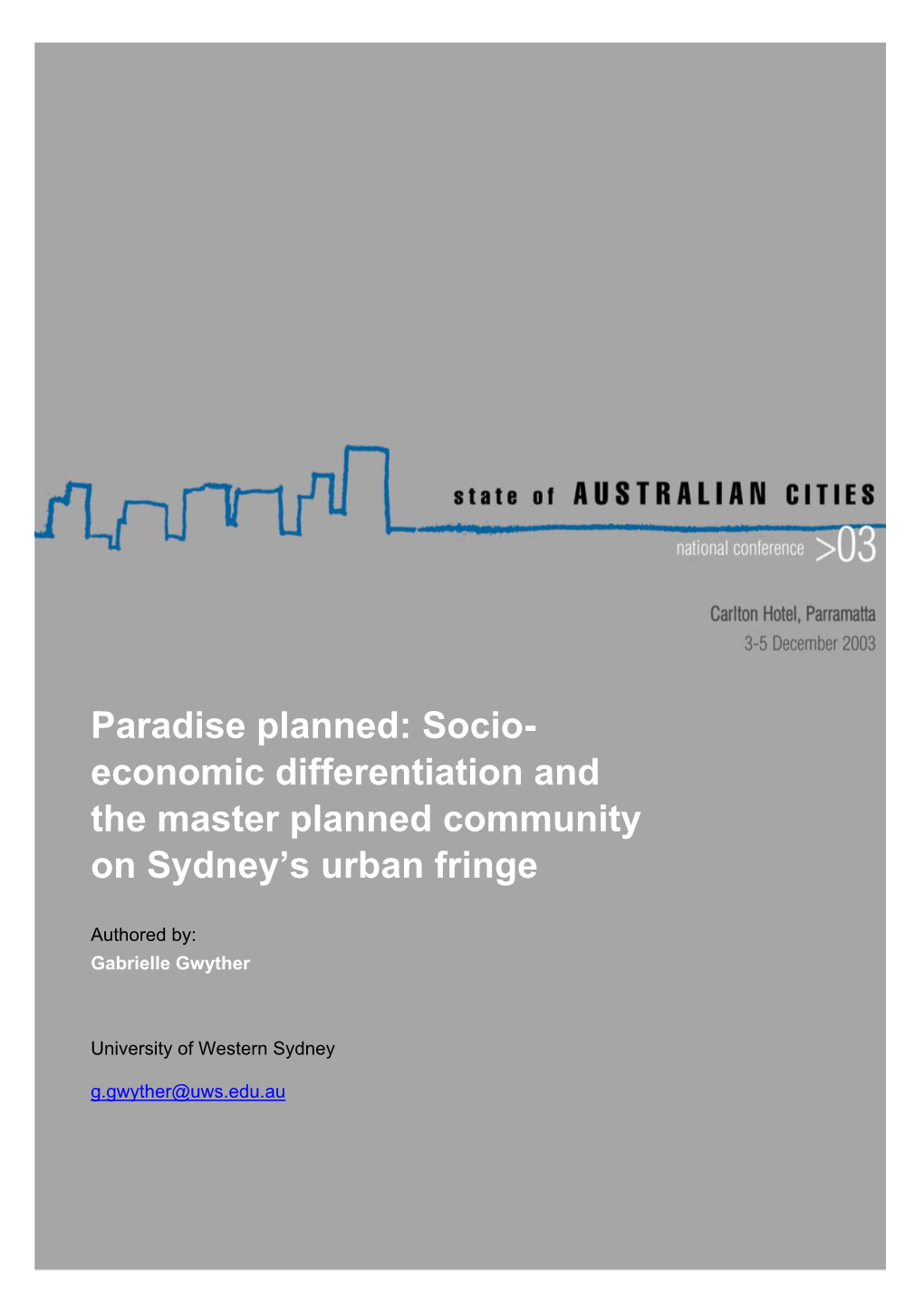 Paradise Planned: Socio- Economic Differentiation and the Master Planned Community on Sydney’S Urban Fringe