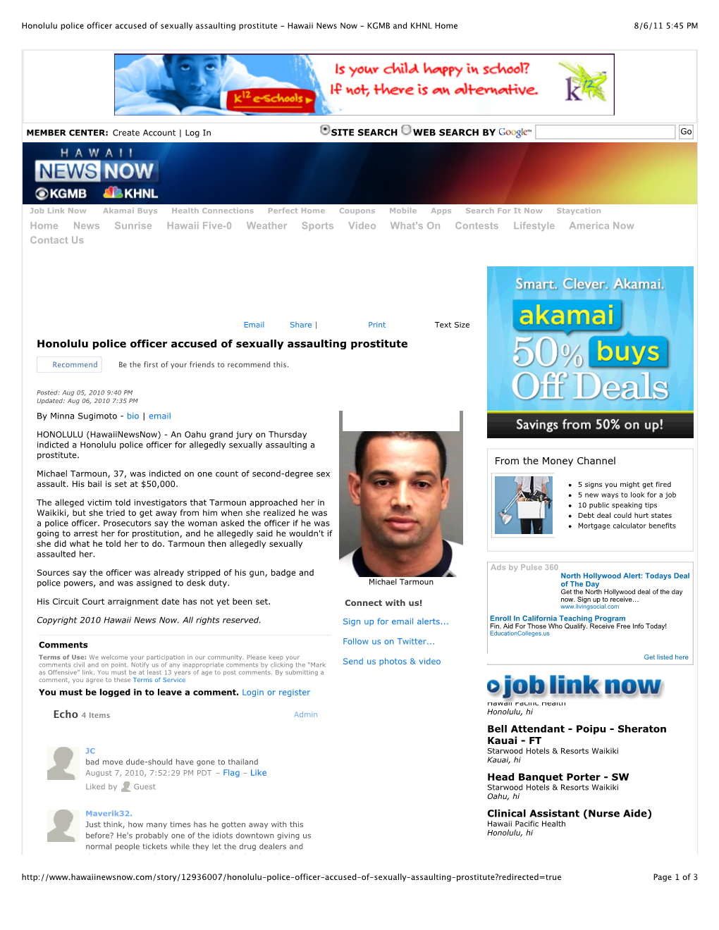 Honolulu Police Officer Accused of Sexually Assaulting Prostitute - Hawaii News Now - KGMB and KHNL Home 8/6/11 5:45 PM