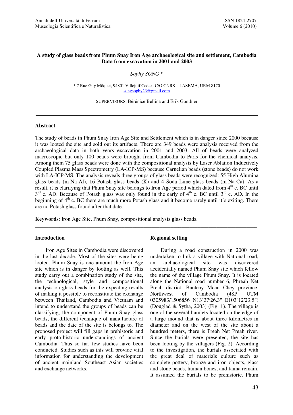 A Study of Glass Beads from Phum Snay Iron Age Archaeological Site and Settlement, Cambodia Data from Excavation in 2001 and 2003