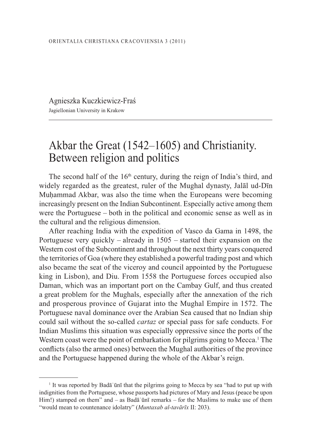 Akbar the Great (1542–1605) and Christianity. Between Religion and Politics