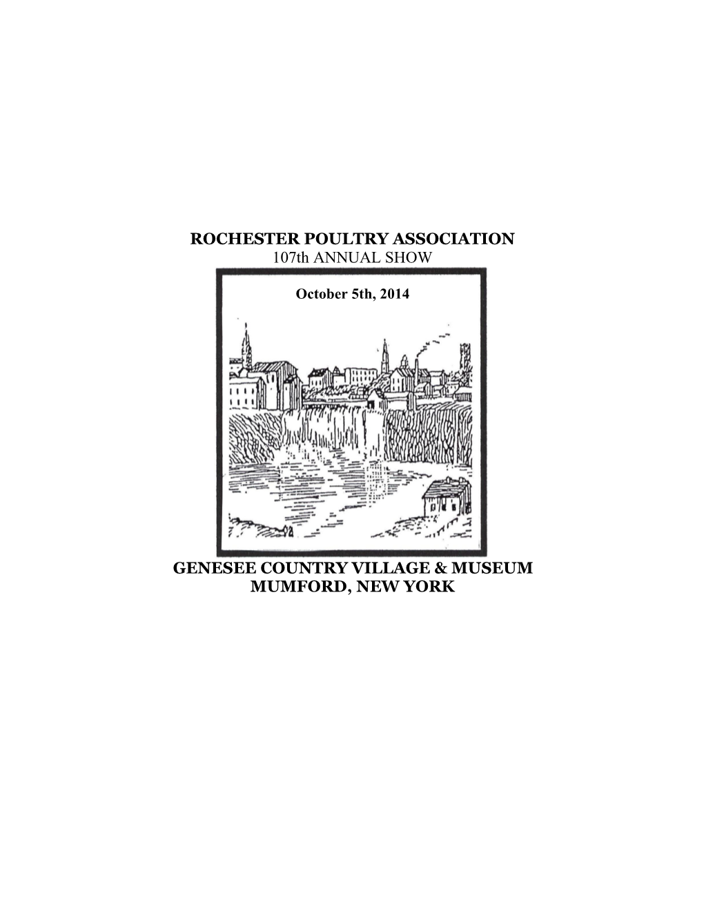 ROCHESTER POULTRY ASSOCIATION 107Th ANNUAL SHOW