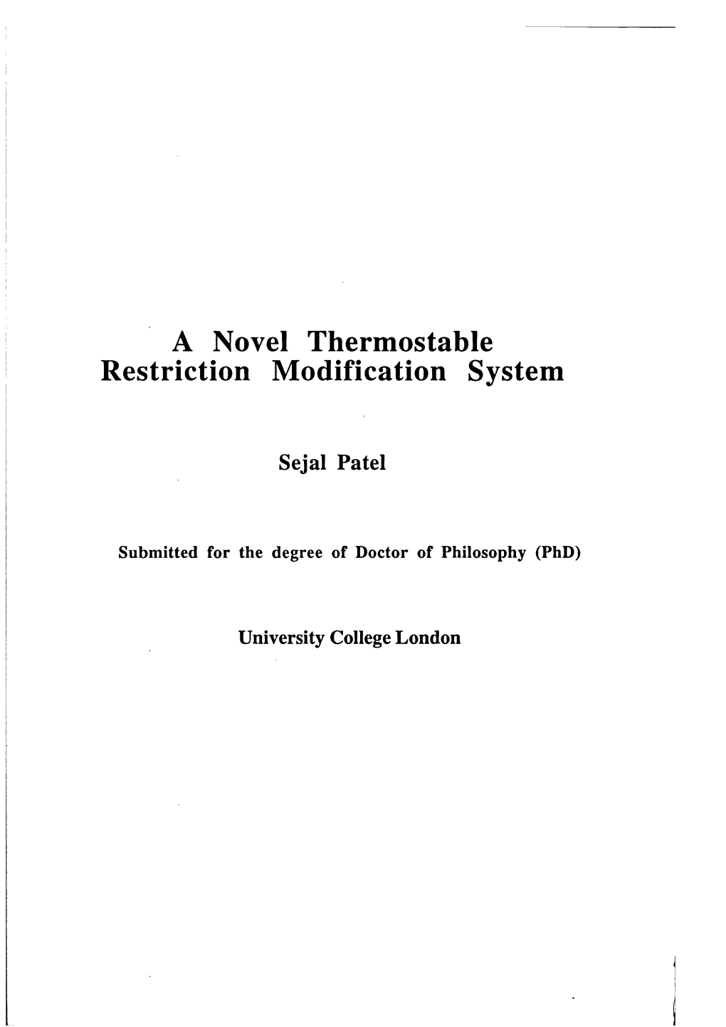 A Novel Thermostable Restriction Modification System