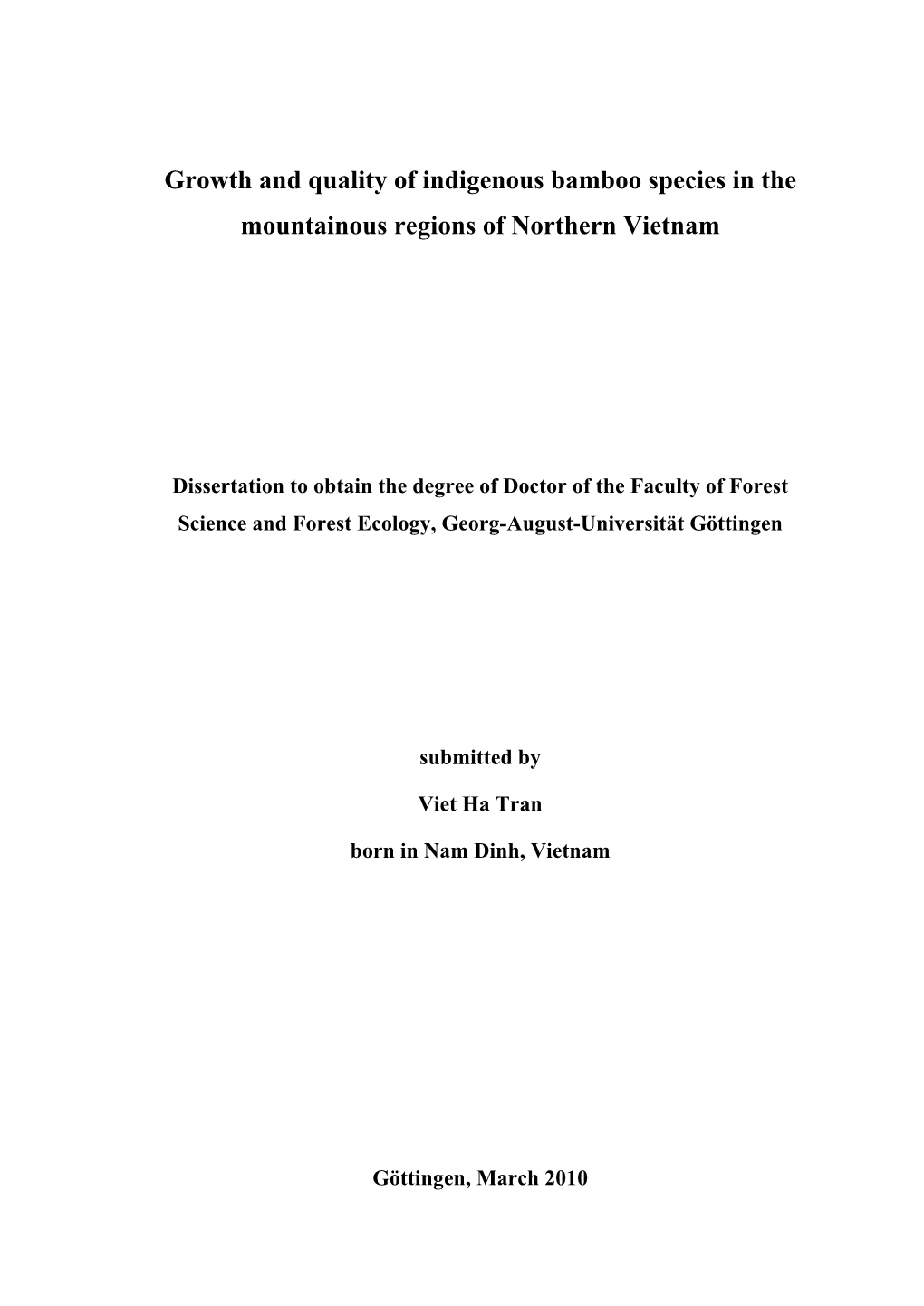 Growth and Quality of Indigenous Bamboo Species in the Mountainous Regions of Northern Vietnam