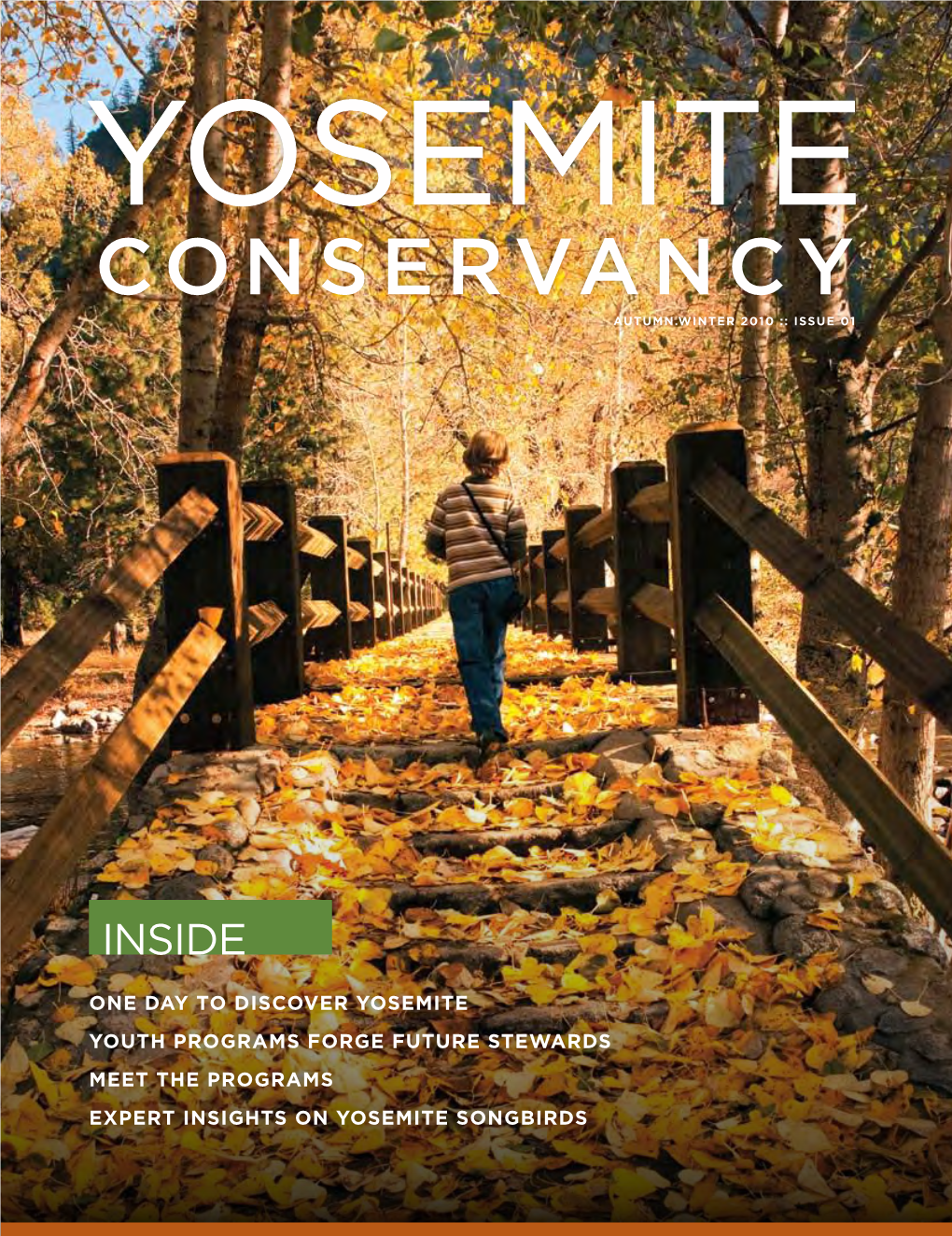 Yosemite Conservancy Autumn.Winter 2010 :: Issue 01
