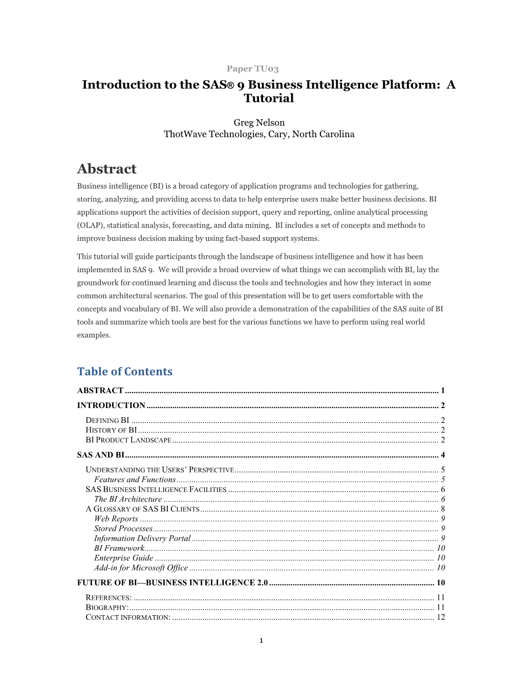 Introduction to the SAS 9 Business Intelligence Platform: a Tutorial