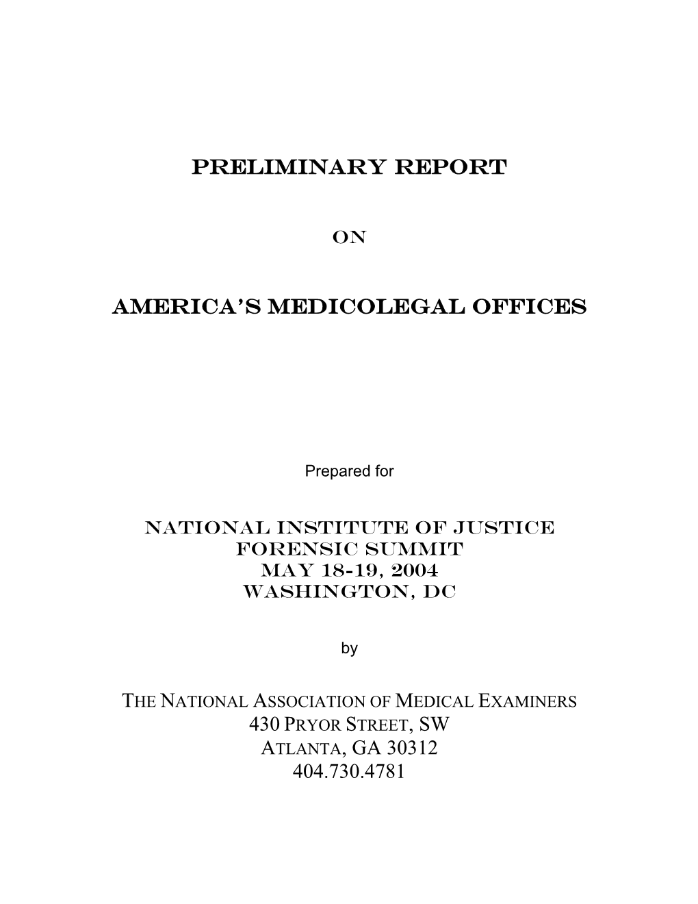 Preliminary Report on America's Medicolegal Offices