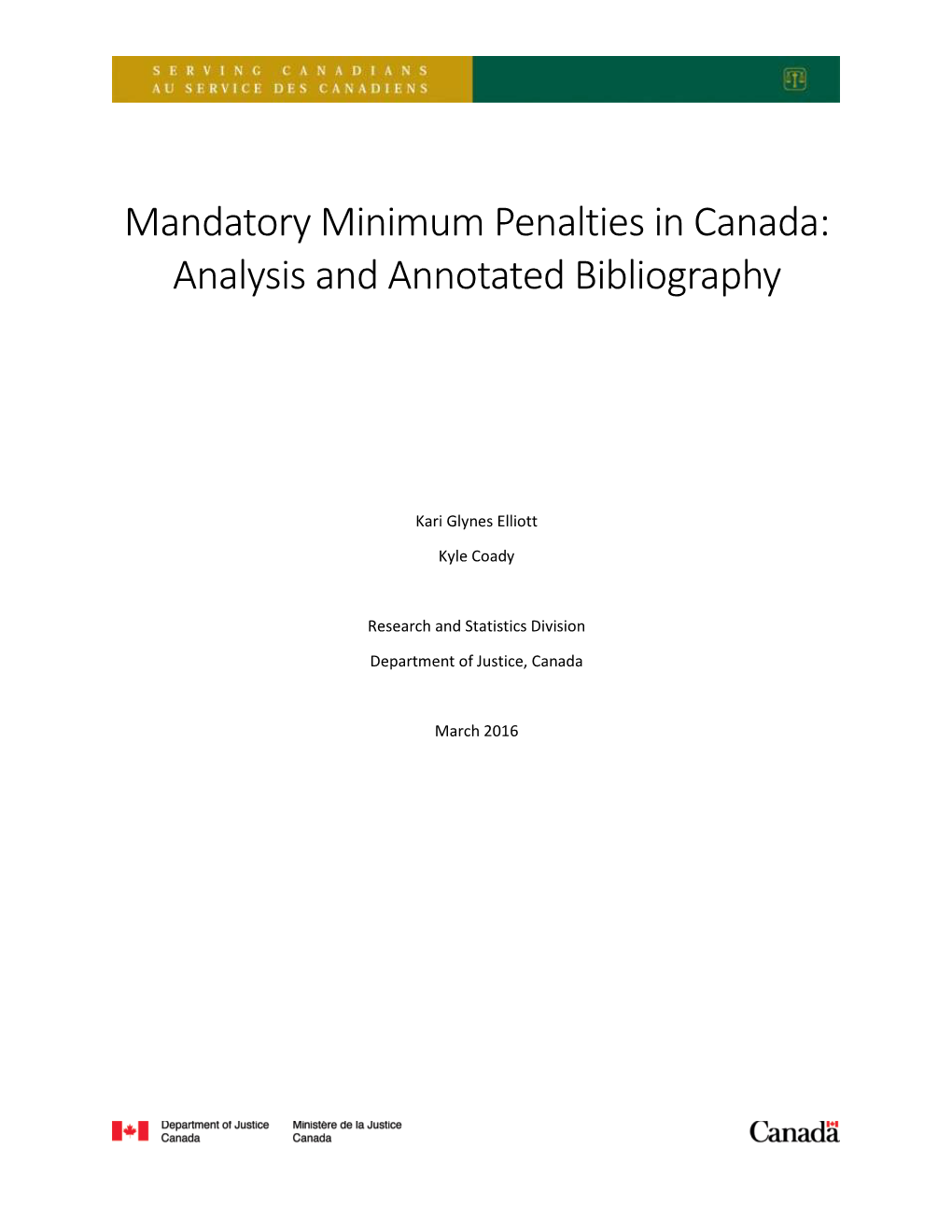 Mandatory Minimum Penalties in Canada: Analysis and Annotated Bibliography