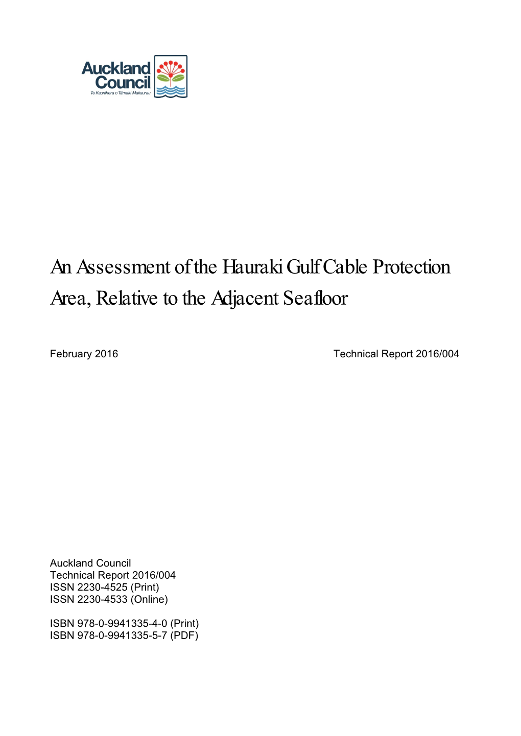 An Assessment of the Hauraki Gulf Cable Protection Area, Relative to the Adjacent Seafloor