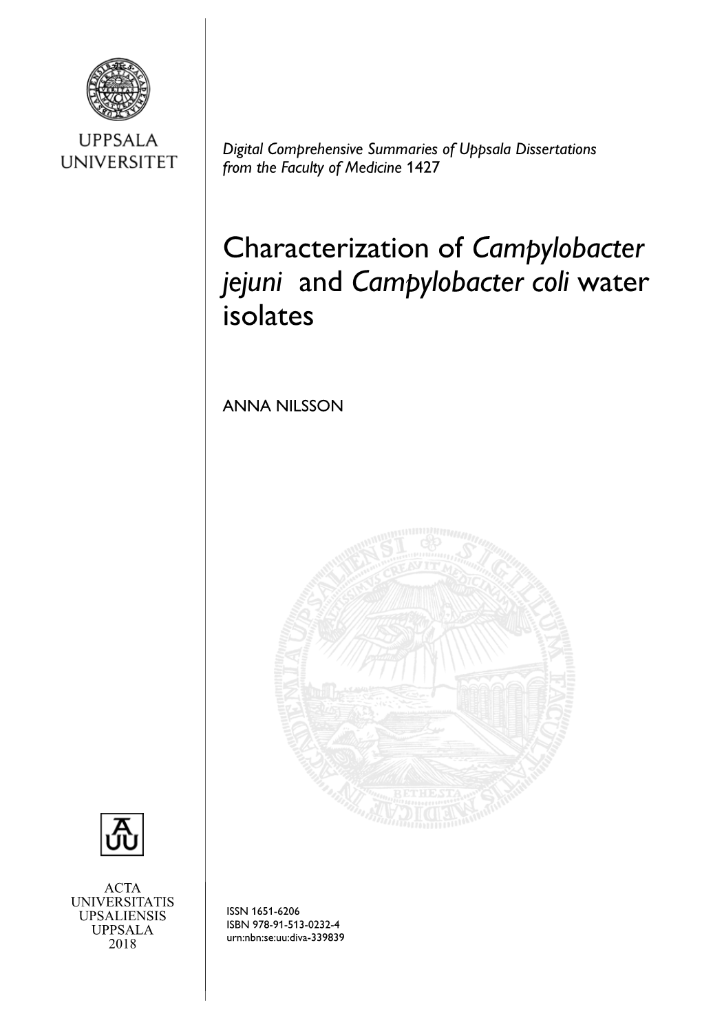 Characterization of Campylobacter Jejuni and Campylobacter Coli Water Isolates