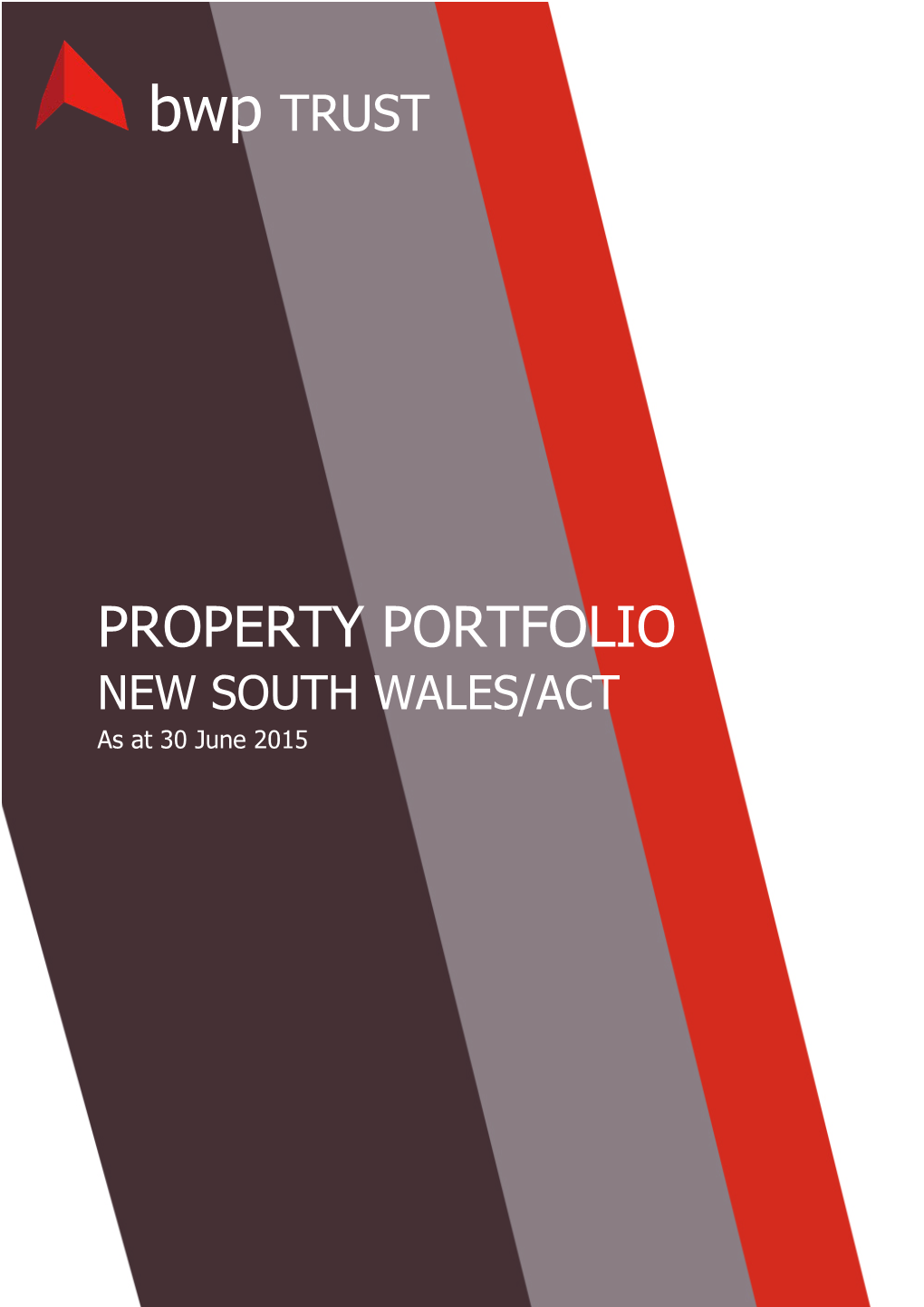PROPERTY PORTFOLIO NEW SOUTH WALES/ACT As at 30 June 2015