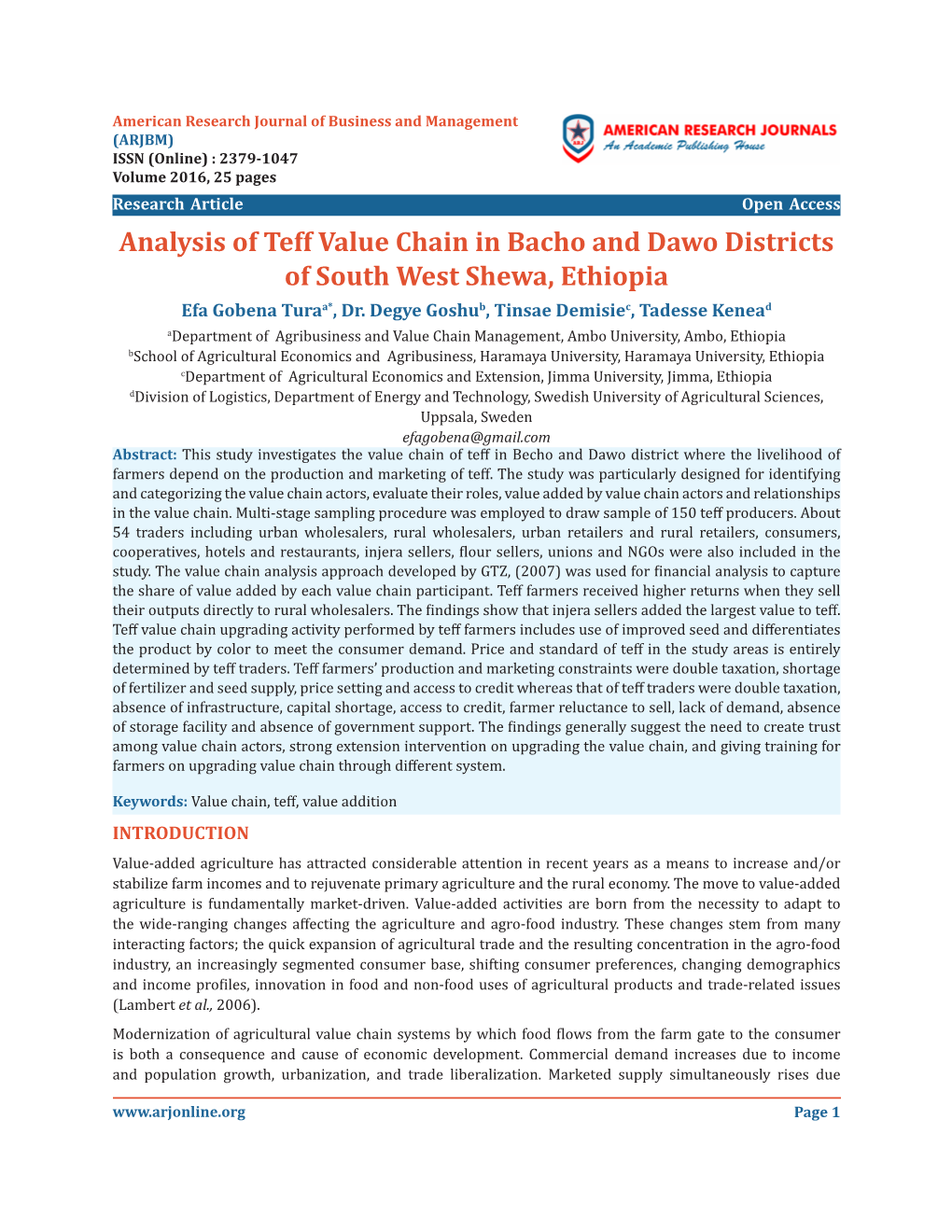 Analysis of Teff Value Chain in Bacho and Dawo Districts of South West Shewa, Ethiopia Efa Gobena Turaa*, Dr