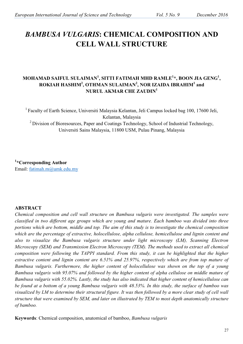 Bambusa Vulgaris: Chemical Composition and Cell Wall Structure