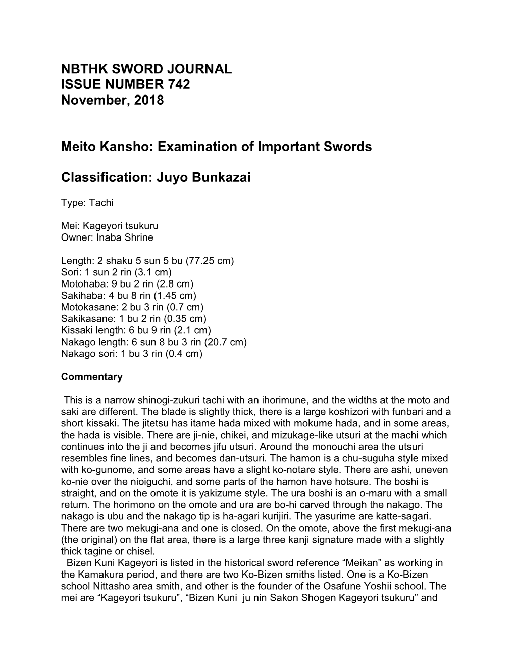 NBTHK SWORD JOURNAL ISSUE NUMBER 742 November, 2018 Meito Kansho: Examination of Important Swords Classification: Juyo Bunkazai