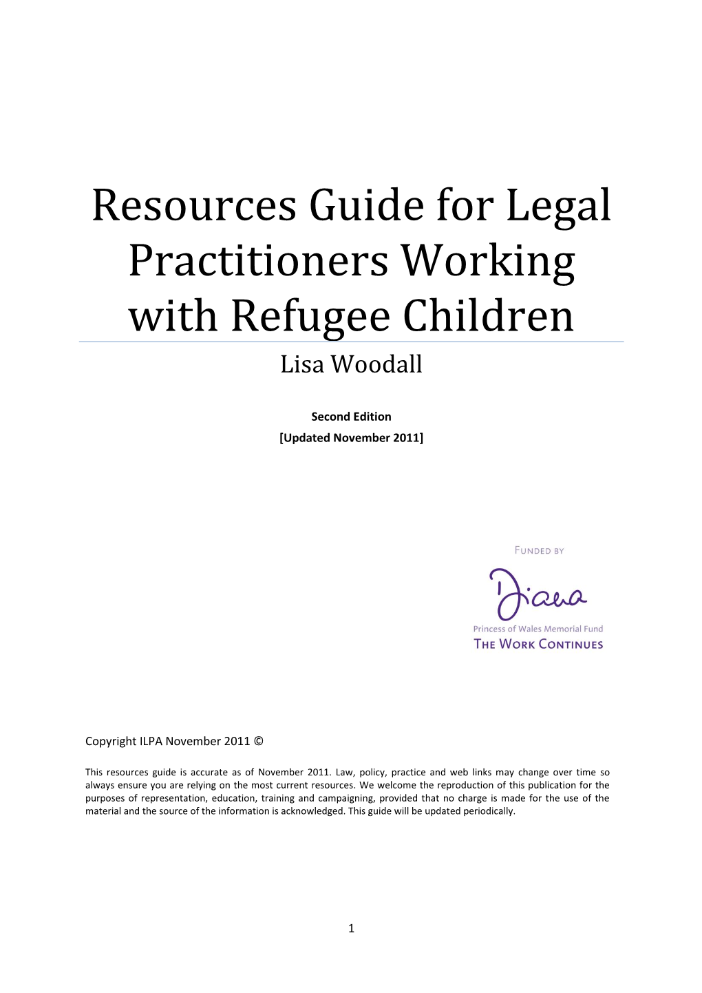 Resources Guide for Legal Practitioners Working with Refugee Children Lisa Woodall
