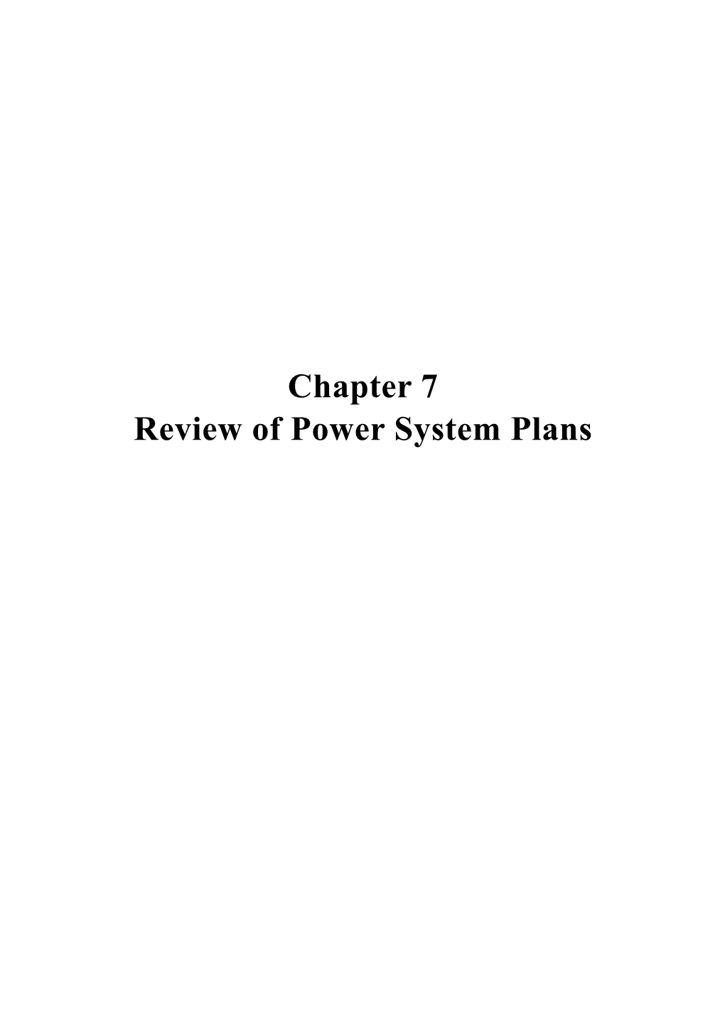 Chapter 7 Review of Power System Plans