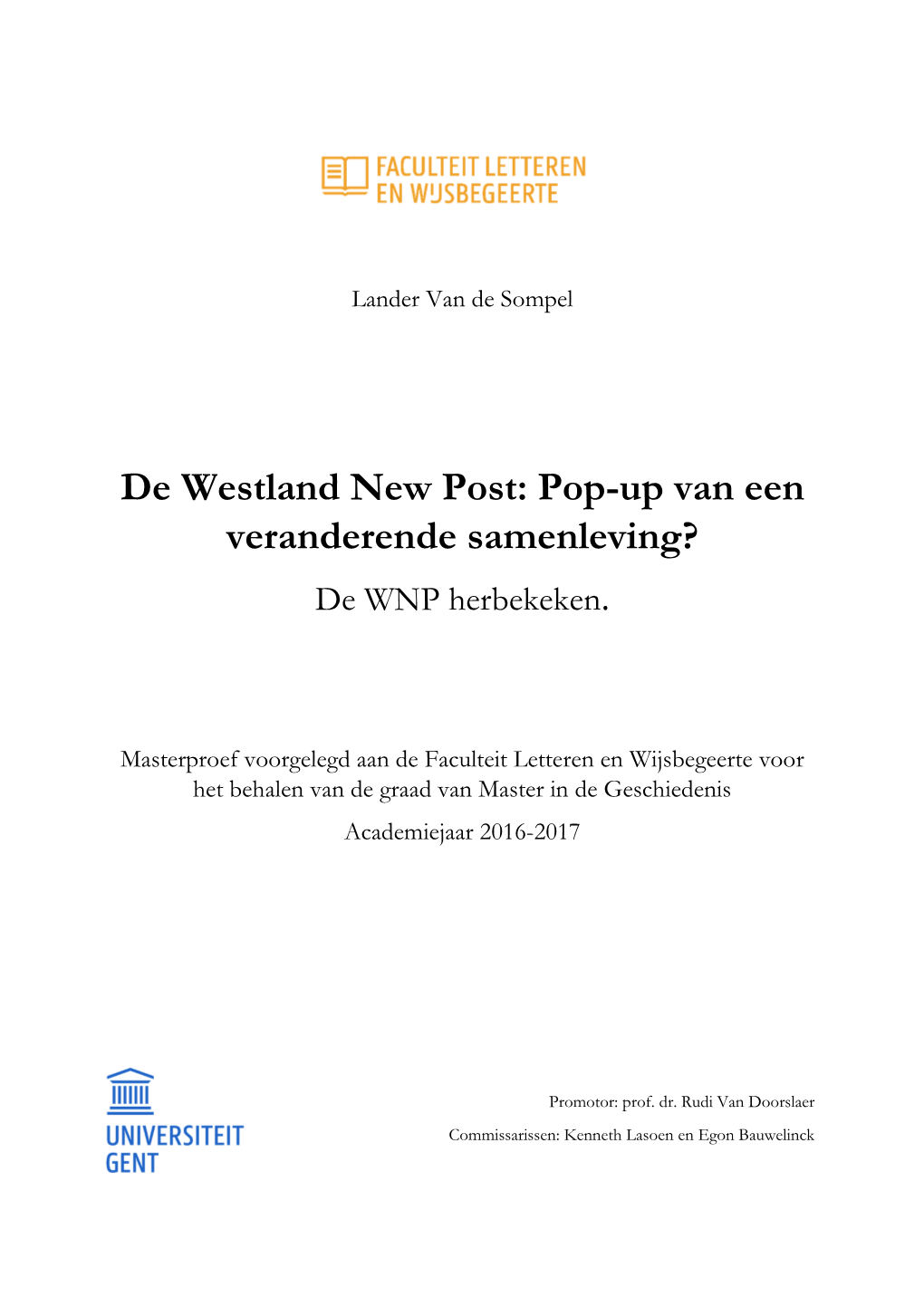 De Westland New Post: Pop-Up Van Een Veranderende Samenleving? De WNP Herbekeken