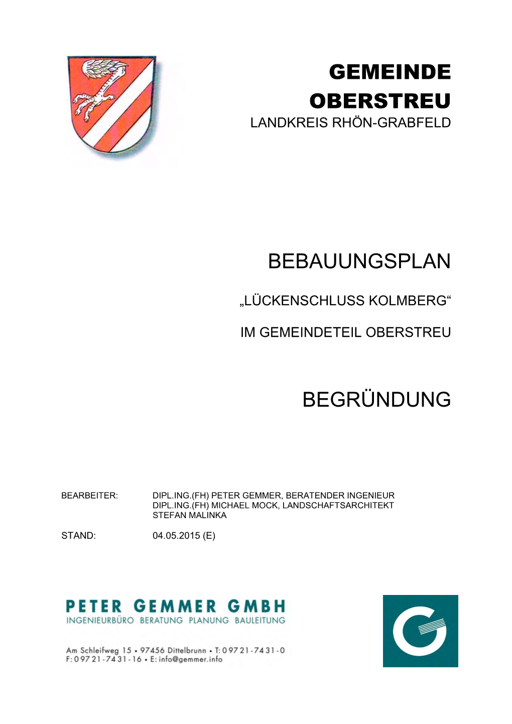 Gemeinde Oberstreu Bebauungsplan Begründung