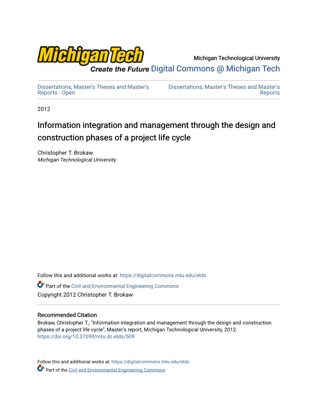 Information Integration and Management Through the Design and Construction Phases of a Project Life Cycle