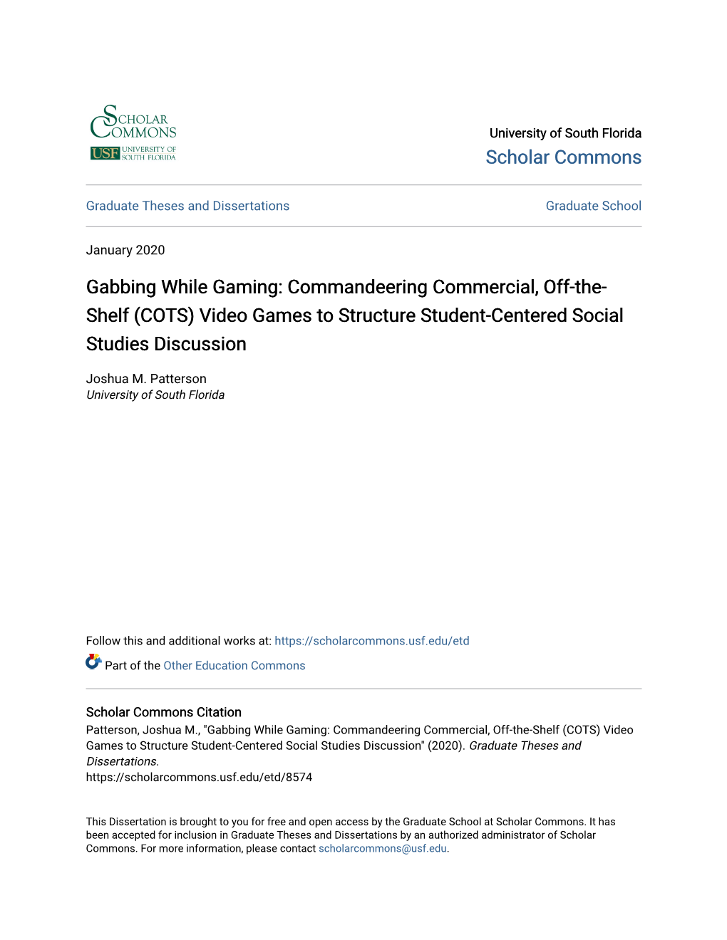 Gabbing While Gaming: Commandeering Commercial, Off-The- Shelf (COTS) Video Games to Structure Student-Centered Social Studies Discussion