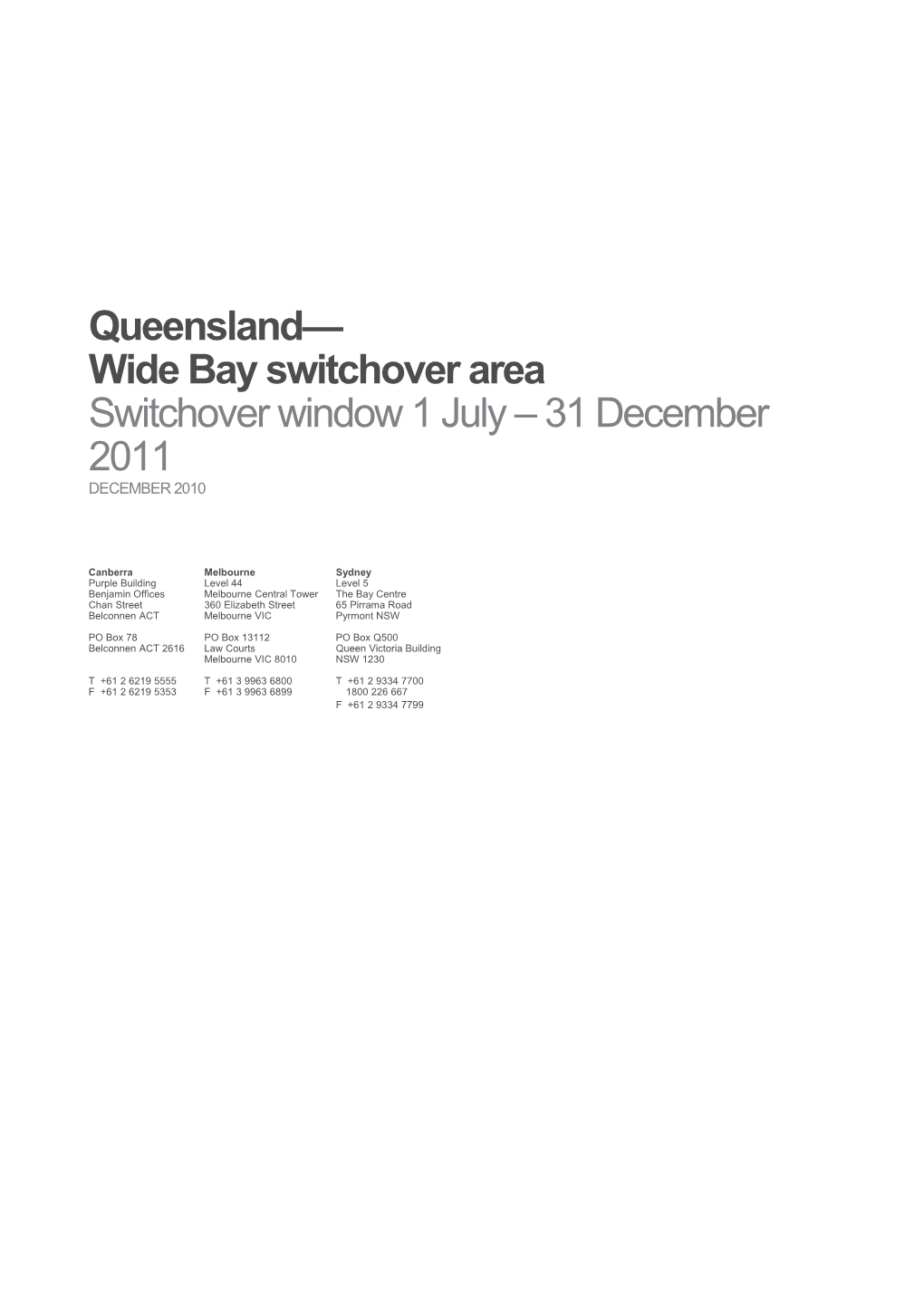 Queensland Wide Bay Switchover Area