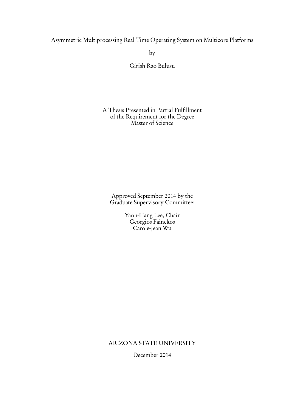 Asymmetric Multiprocessing Real Time Operating System on Multicore Platforms