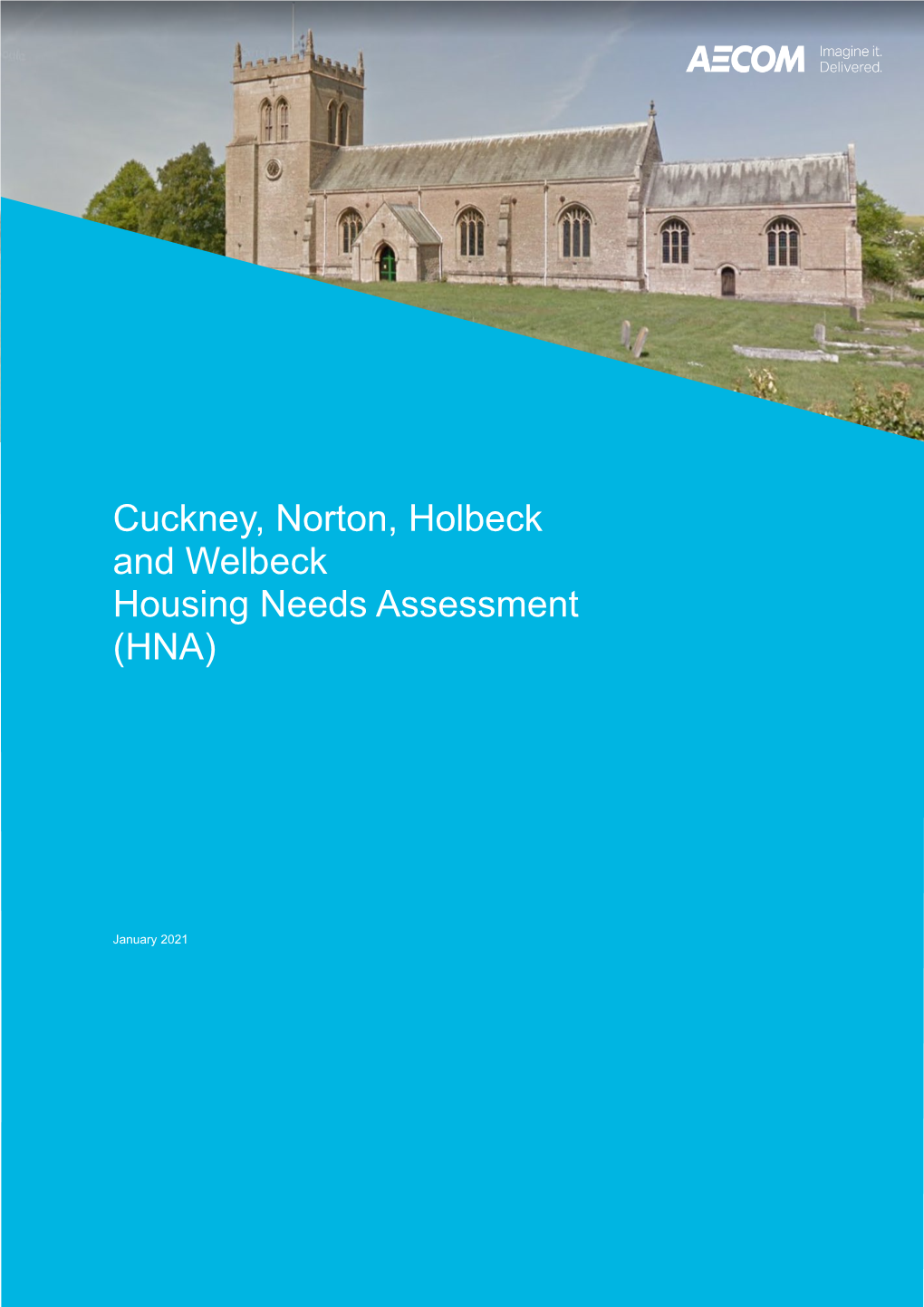 Cuckney, Norton, Holbeck and Welbeck Housing Needs Assessment (HNA)