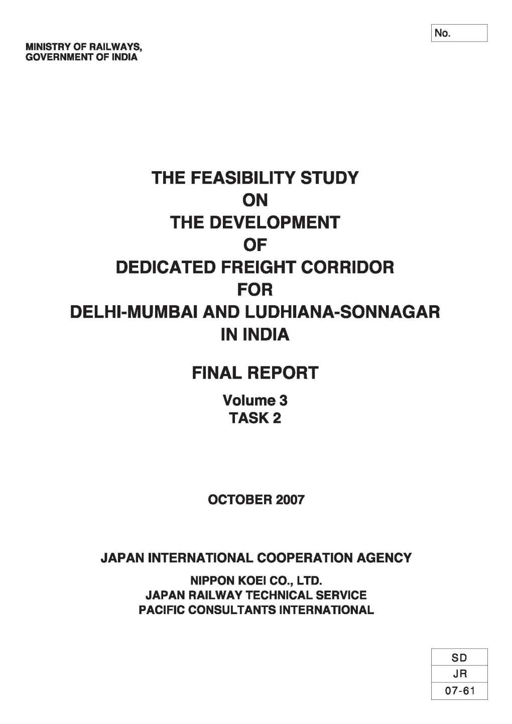 The Feasibility Study on the Development of Dedicated Freight Corridor for Delhi-Mumbai and Ludhiana-Sonnagar in India