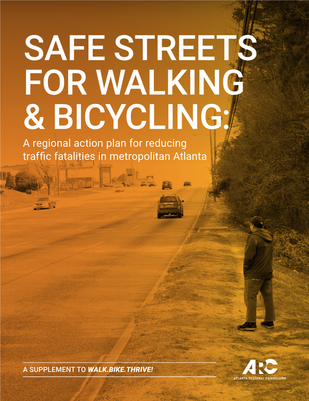 Safe Streets for Walking & Bicycling