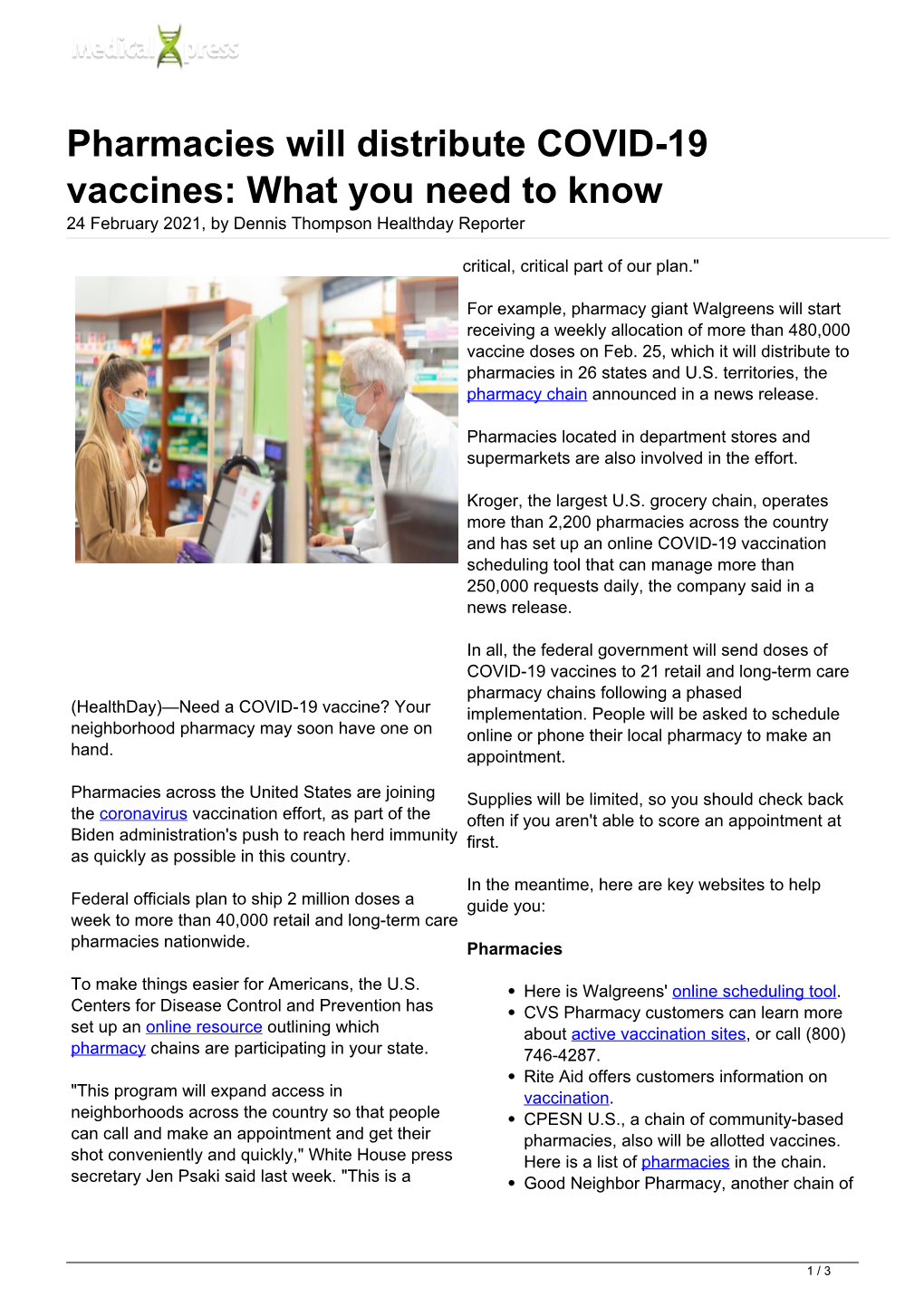 Pharmacies Will Distribute COVID-19 Vaccines: What You Need to Know 24 February 2021, by Dennis Thompson Healthday Reporter