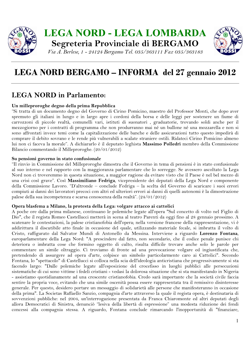 LEGA LOMBARDA Segreteria Provinciale Di BERGAMO Via A