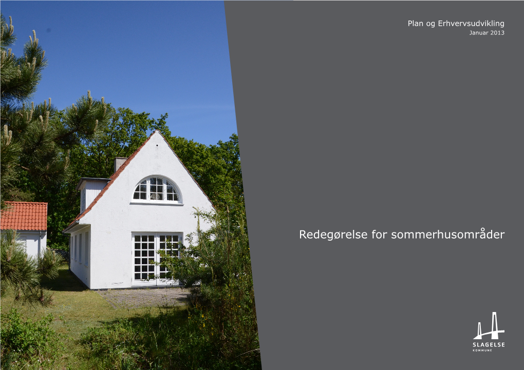 Redegørelse for Sommerhusområder Slagelse Kommune Sommerhusområde 2