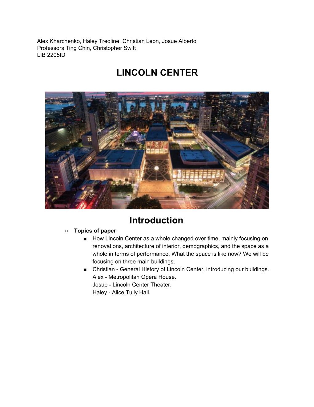 LINCOLN CENTER Introduction