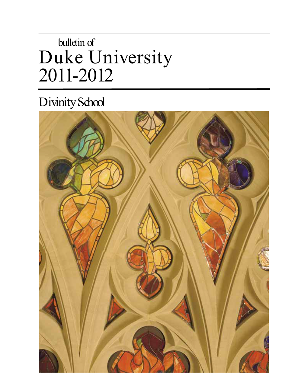 Duke University 2011-2012 Divinity School