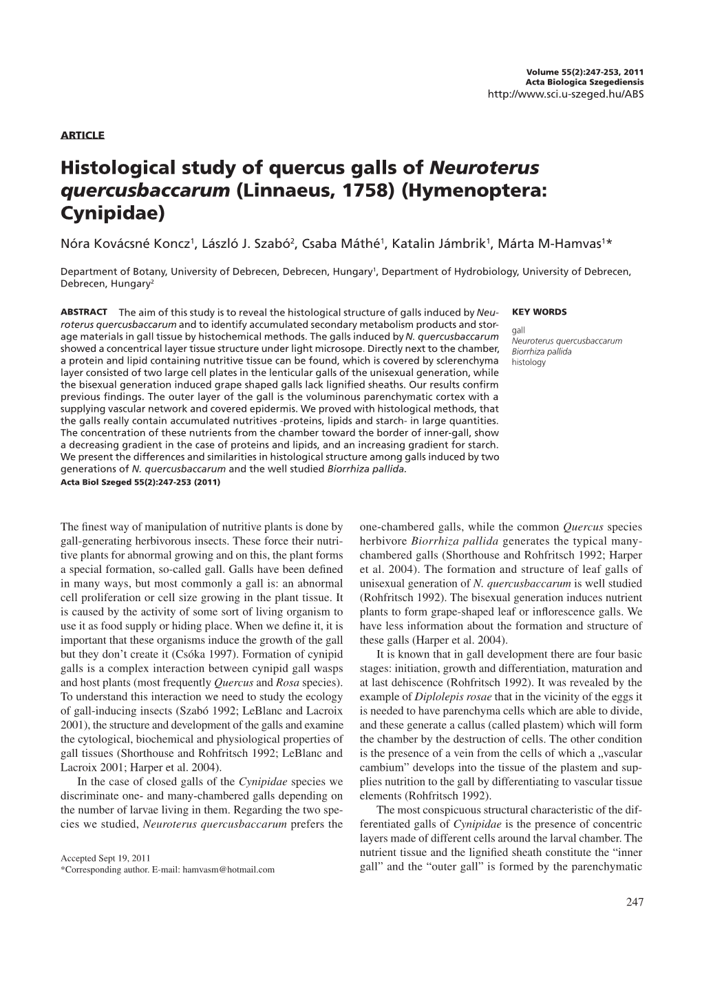 Histological Study of Quercus Galls of Neuroterus Quercusbaccarum (Linnaeus, 1758) (Hymenoptera: Cynipidae)