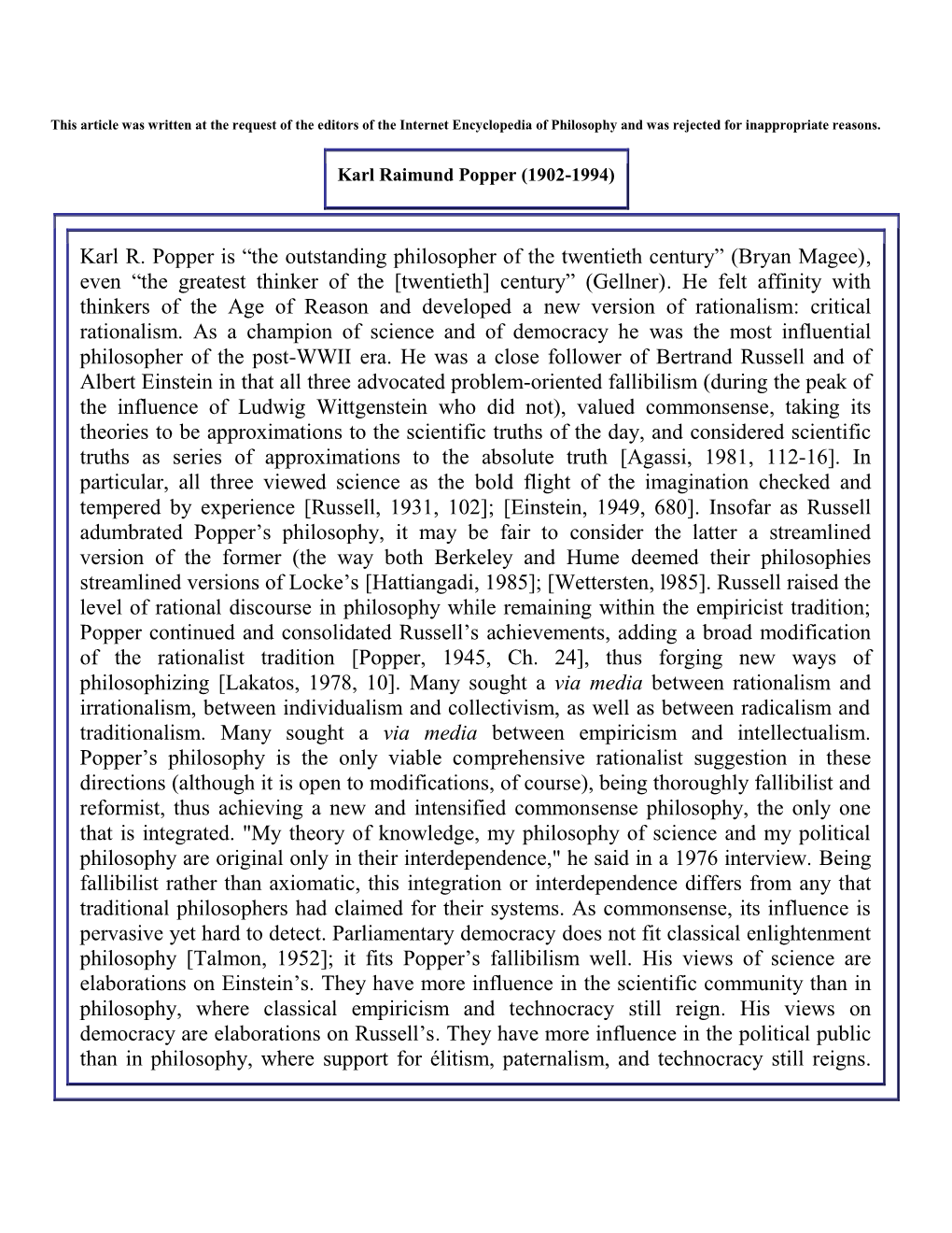 Karl R. Popper Is “The Outstanding Philosopher of the Twentieth Century” (Bryan Magee), Even “The Greatest Thinker of the [Twentieth] Century” (Gellner)