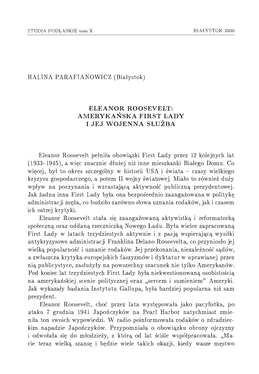 HALINA PARAFIANOWICZ (Białystok) Eleanor Roosevelt Pełniła