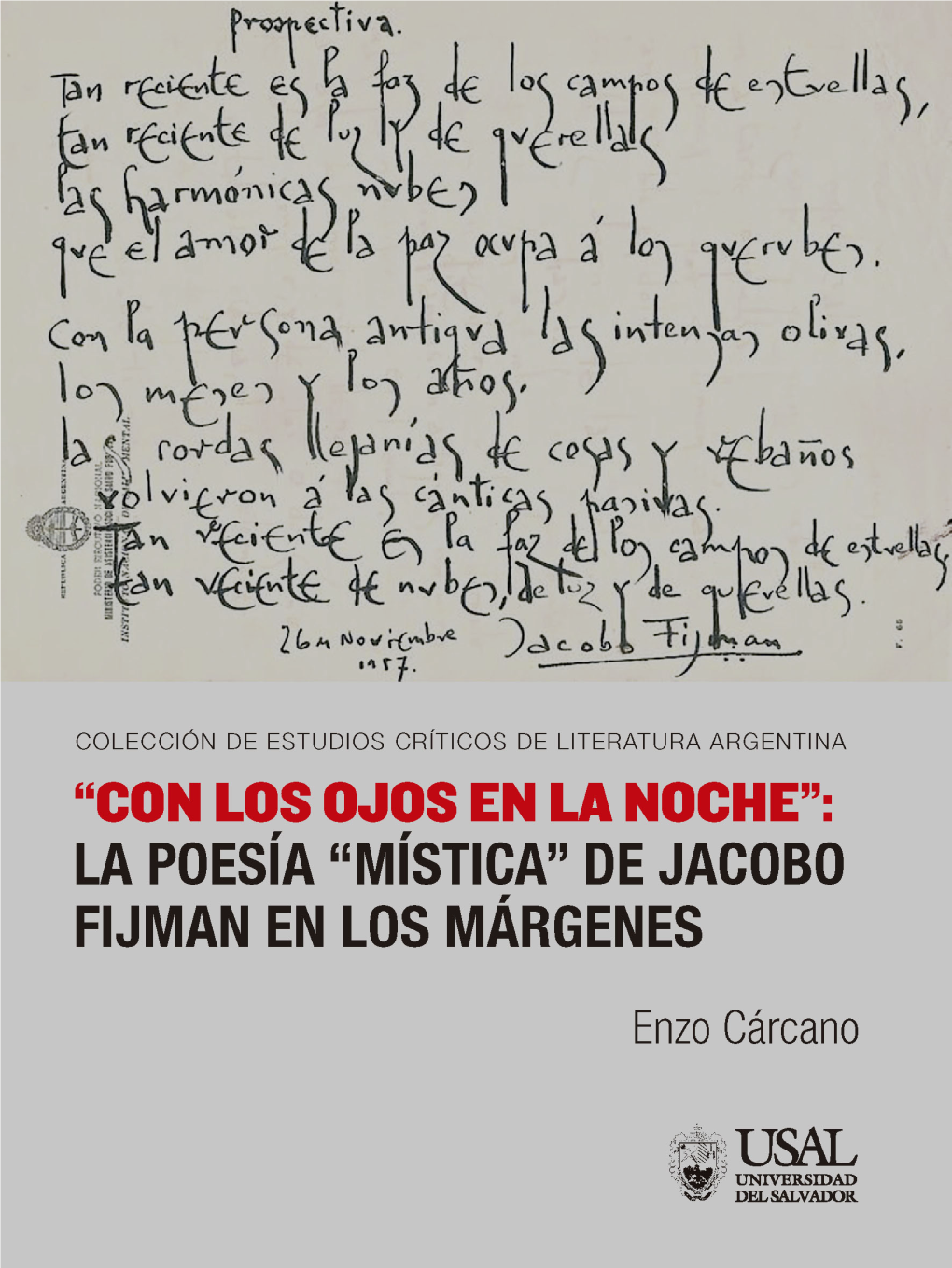 La Poesía "Mística" De Jacobo Fijman En Los Márgenes