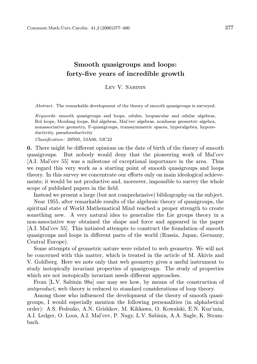 Smooth Quasigroups and Loops: Forty-Five Years of Incredible Growth