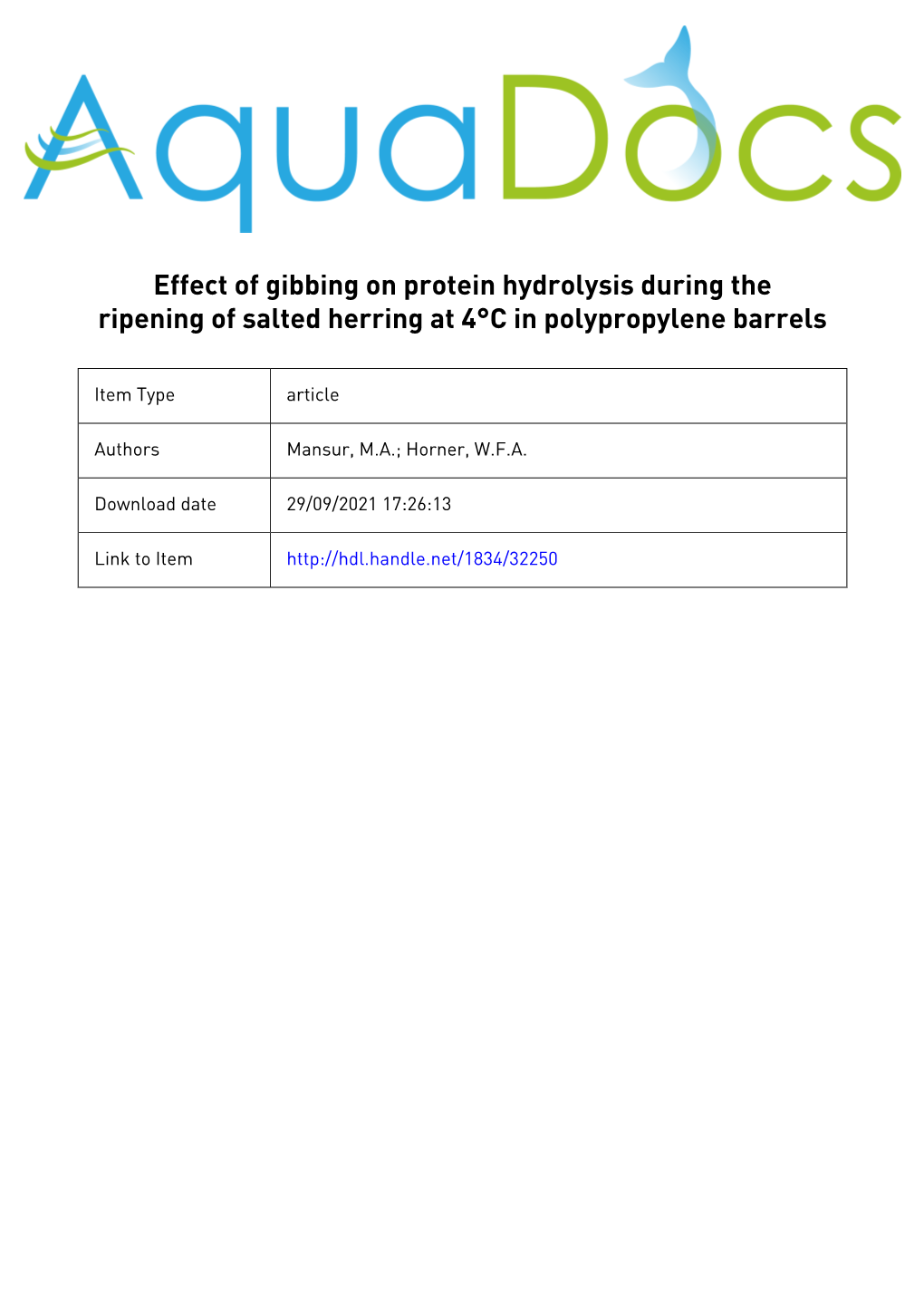 Effect of Gibbing on Protein Hydrolysis During the Ripening of Salted Herring at 4°C in Polypropylene Barrels