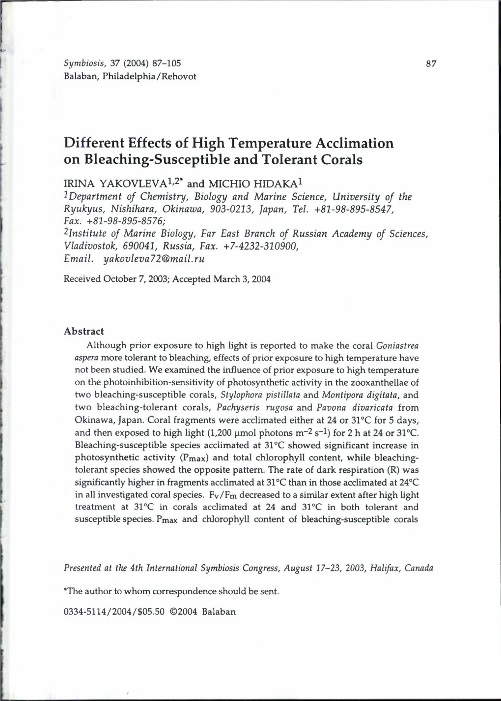 Different Effects of High Temperature Acclimation on Bleaching-Susceptible and Tolerant Corals