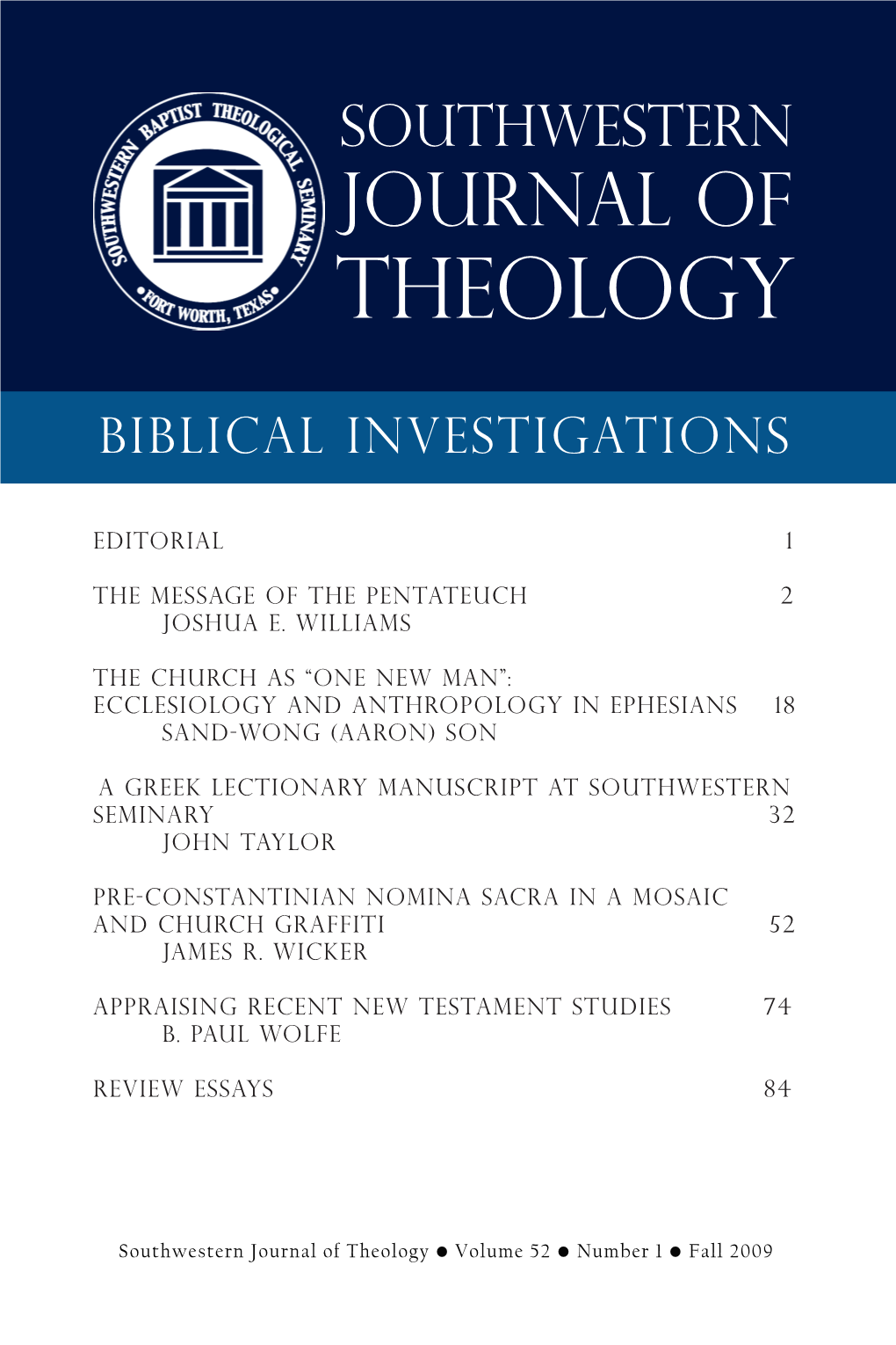 Theology Biblical Investigations Editorial 1 the Message of the Pentateuch 2 Joshua E