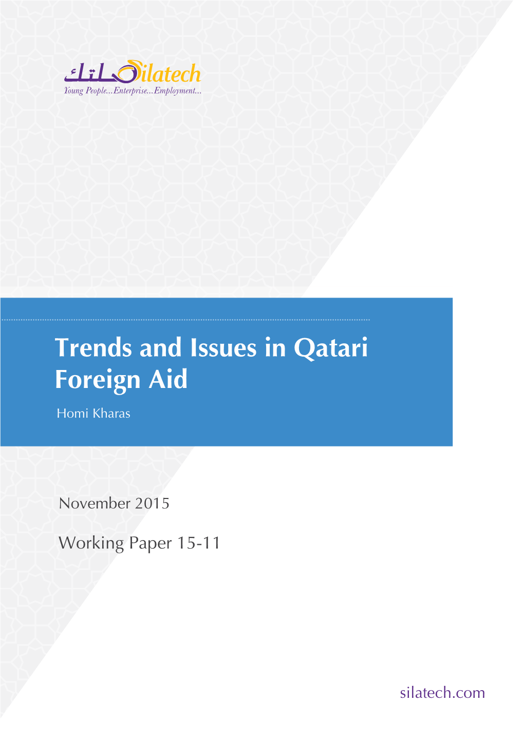 Trends and Issues in Qatari Foreign Aid Homi Kharas