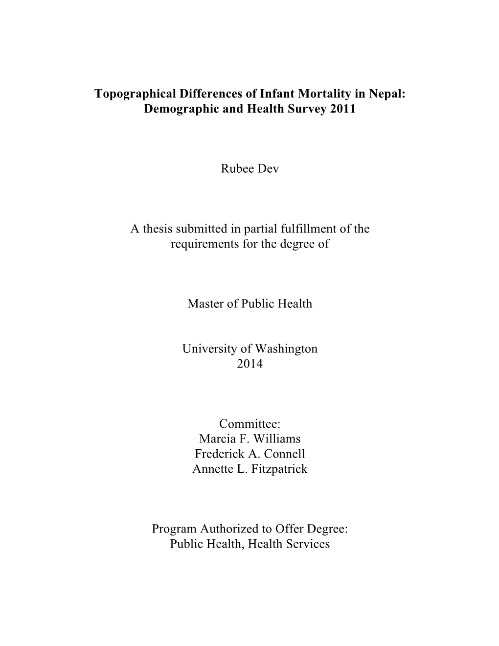 Topographical Differences of Infant Mortality in Nepal: Demographic and Health Survey 2011